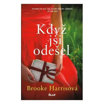 Když jsi odešel - Brooke Harrisová