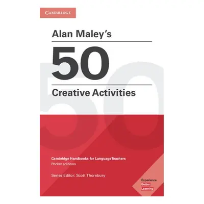 Alan Maley´s 50 Creative Activities - Alan Maley