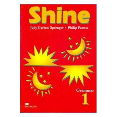 Shine Level 1 Grammar - Judy Garton-Sprenger