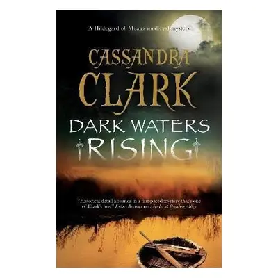 Dark Waters Rising - Cassandra Clark