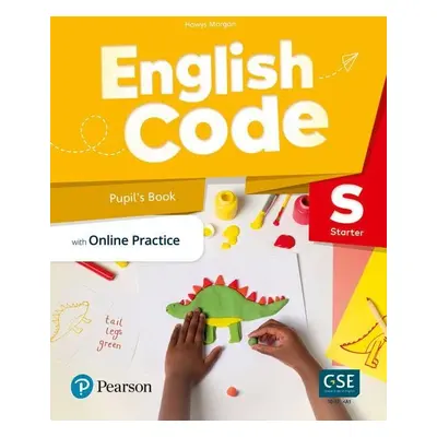 English Code Starter Pupil´ s Book with Online Access Code - Hawys Morgan