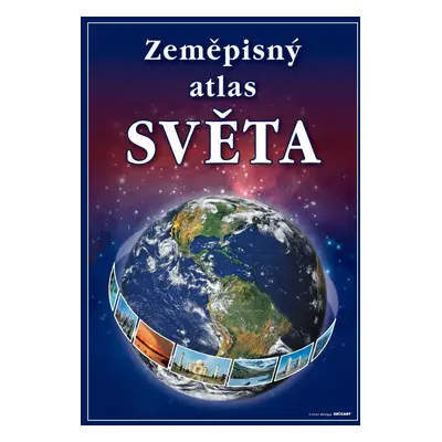 Zeměpisný atlas světa - kolektiv autorů