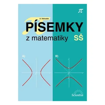 Písemky z matematiky SŠ - Alois Halouzka