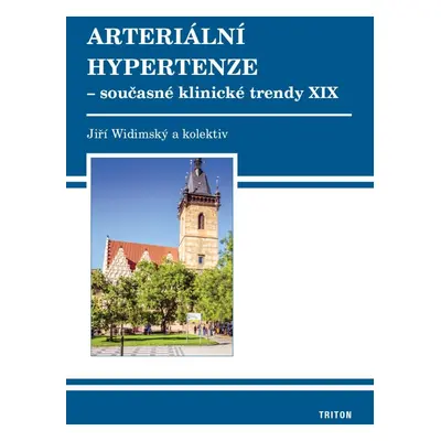 Arteriální hypertenze - Současné klinické trendy XIX - Jiří Widimský