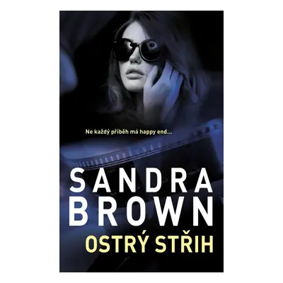 Ostrý střih - Sandra Brown