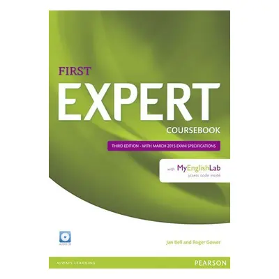 Expert First Coursebook w/ Audio CD/MyEnglishLab Pack, 3rd Edition - Jan Bell