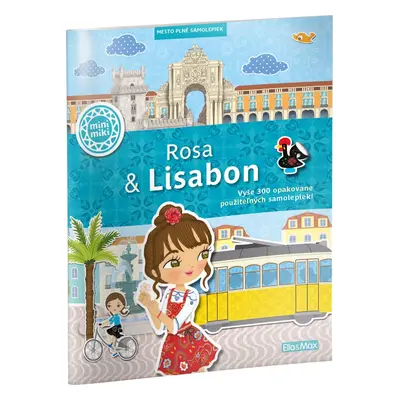 ROSA & LISABON – Mesto plné samolepiek