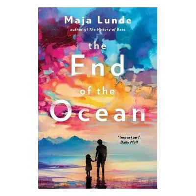 The End of the Ocean - Maja Lunde