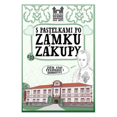 S pastelkami po zámku Zákupy - Eva Chupíková