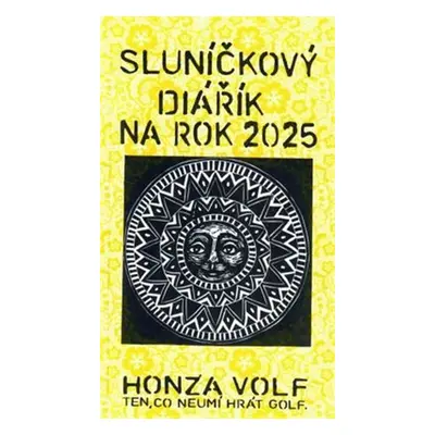 Sluníčkový diářík na rok 2025 - Honza Volf