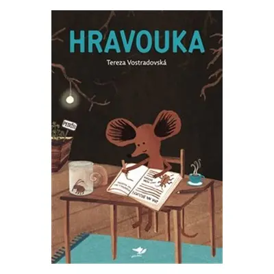 Hravouka, 2. vydání - Tereza Vostradovská