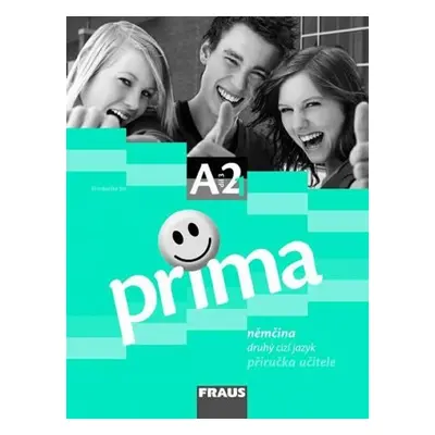 Prima A2/díl 3 - příručka učitele - Jin Friederike