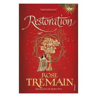 Restoration - Rose Tremain