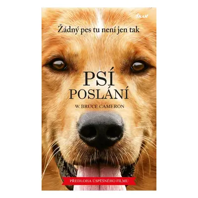 Psí poslání, 4. vydání - Bruce W. Cameron