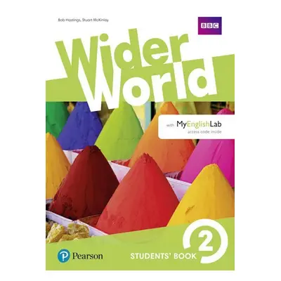 Wider World 2 Students´ Book with MyEnglishLab Pack - Bob Hastings