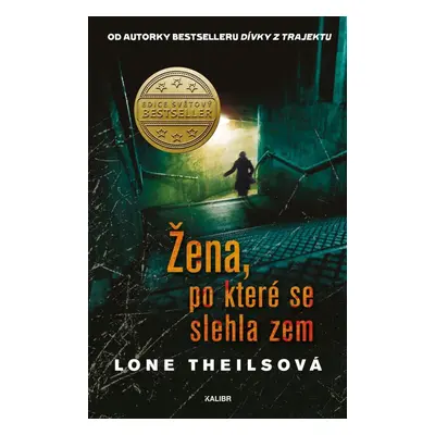 Žena, po které se slehla zem - Lone Theils