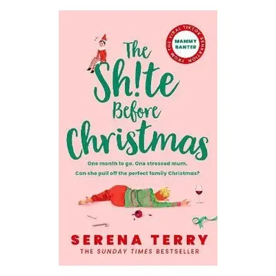 The Sh!te Before Christmas - Serena Terry