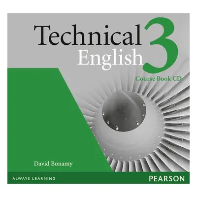 Technical English 3 Coursebook CD - David Bonamy