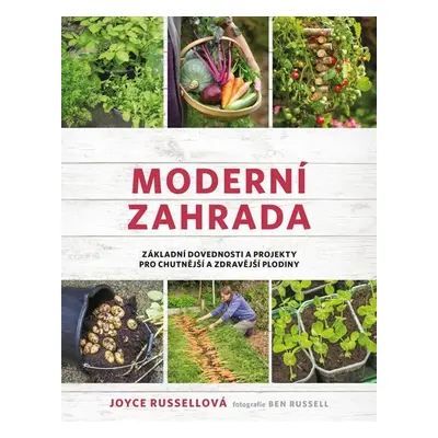 Moderní zahrada - Joyce Russell