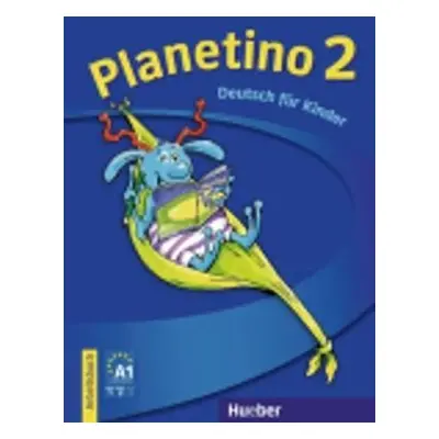 Planetino 2: Arbeitsbuch - Gabriele Kopp