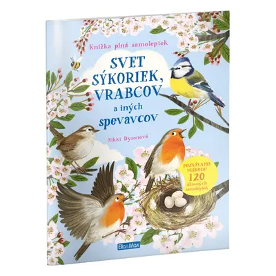 SVET SÝKORIEK, VRABCOV a ďalších spevavcov – Kniha samolepiek