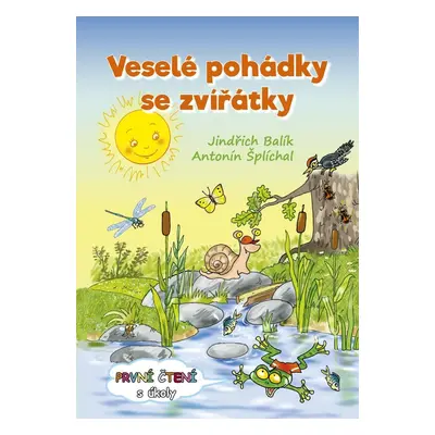 Veselé pohádky se zvířátky - První čtení s úkoly - Jindřich Balík