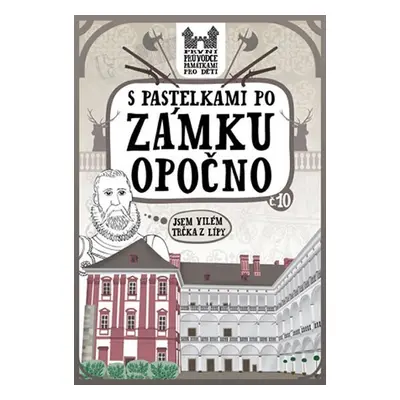 S pastelkami po zámku Opočno - Eva Chupíková