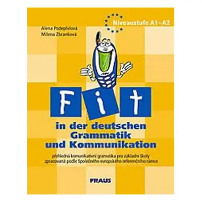 Fit in der deutschen Grammatik und Kommunikation - kolektiv autorů