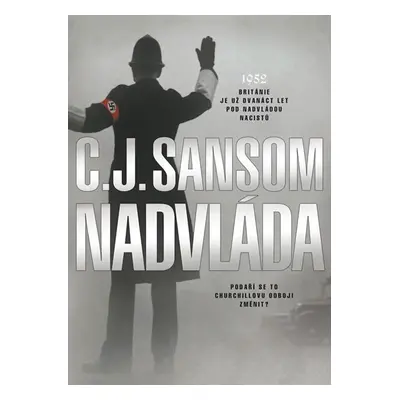 Nadvláda - Christopher John Sansom