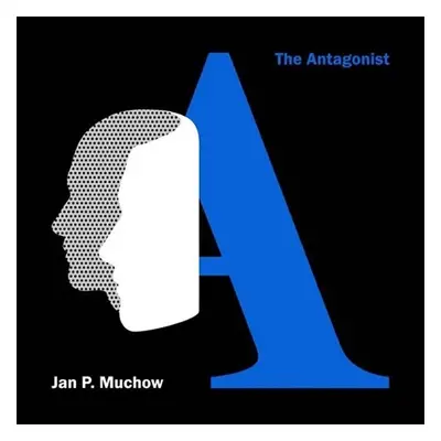 The Antagonist - CD - Jan P. Muchow