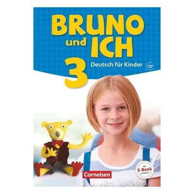 Bruno und ich 3: Schülerbuchmit Audios online