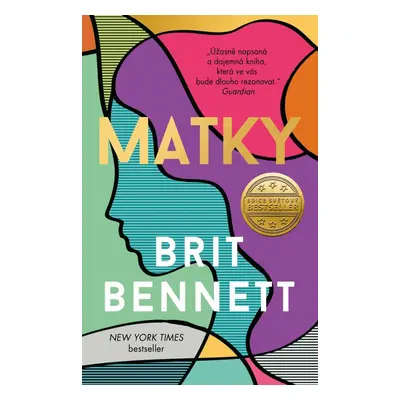 Matky, 1. vydání - Brit Bennett