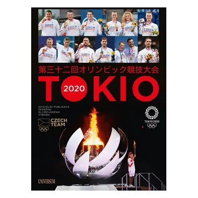 Tokio 2020 - Oficiální publikace Českého olympijského výboru - Jan Vitvar