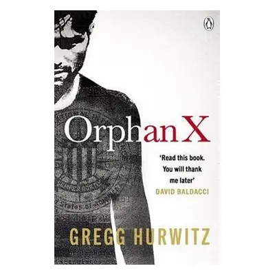 Orphan X - Gregg Andrew Hurwitz