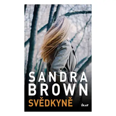 Svědkyně - Sandra Brown