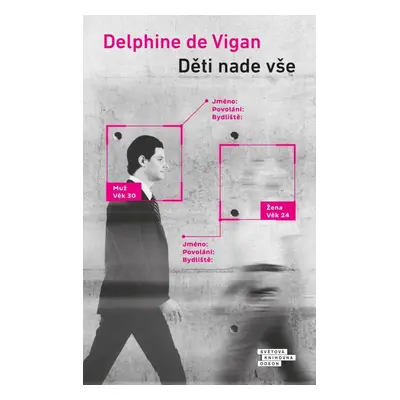 Děti nade vše - Delphine de Vigan