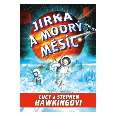 Jirka a modrý měsíc - Lucy Hawking