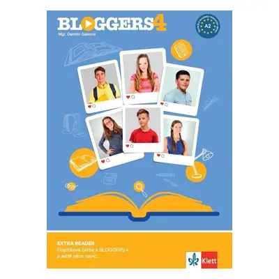 Bloggers 4 (A2.2) – Extra Reader