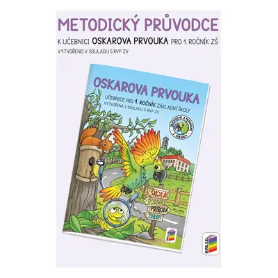 Oskarova prvouka 1 - metodický průvodce, 4. vydání