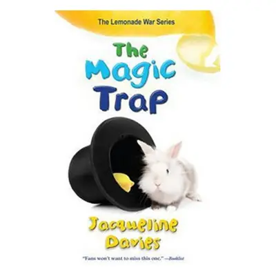 The Magic Trap - Jacqueline Davies