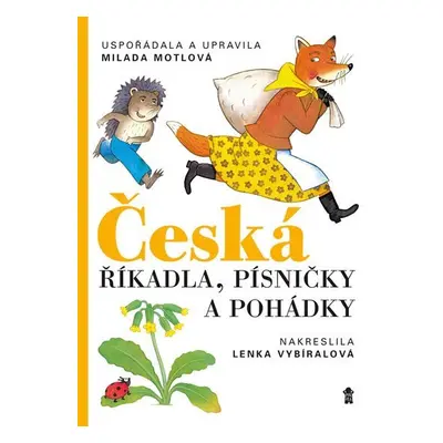 Česká říkadla, písničky a pohádky - Milada Motlová