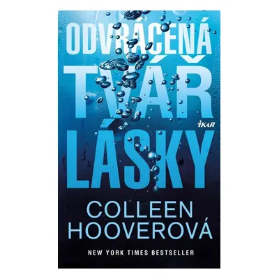 Odvrácená tvář lásky, 3. vydání - Colleen Hoover