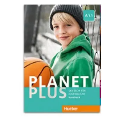 Planet Plus A1.1: Kursbuch - Stefanie Zweig