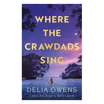 Where the Crawdads Sing - Collector´s Edition - Delia Owens