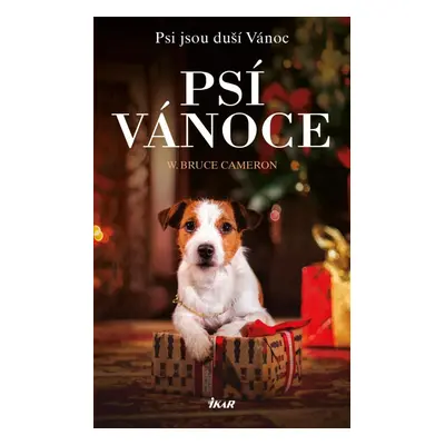 Psí Vánoce - Bruce W. Cameron