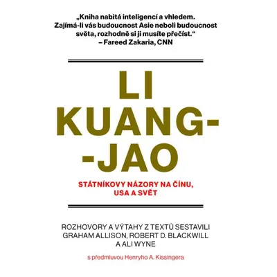 Li Kuang-jao - Státníkovy názory na Čínu, USA a svět - Graham Allison