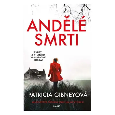 Andělé smrti, 2. vydání - Patricia Gibneyová