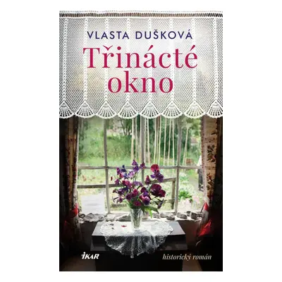 Třinácté okno - Vlasta Dušková