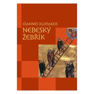 Nebeský žebřík - Ióannés Klimakos