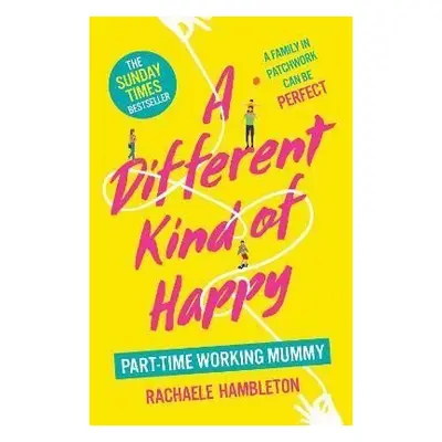 A Different Kind of Happy - Rachaele Hambleton